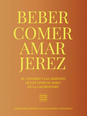 cover image of Beber, comer, amar Jerez